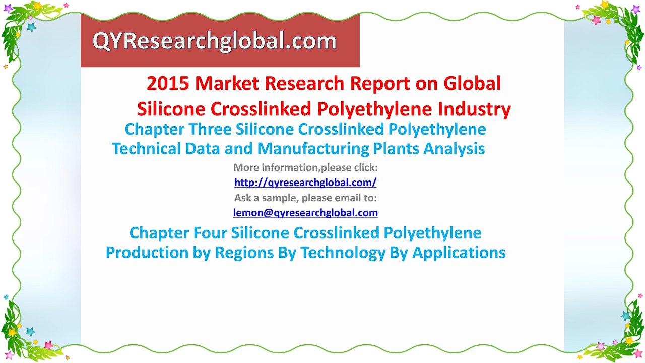 2015 Market Research Report on Global Silicone Crosslinked Polyethylene Industry