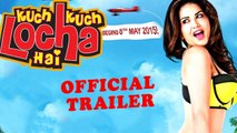 'Kuch Kuch Locha Hain' Official Trailer REVIEW | Sunny Leone | Ram Kapoor