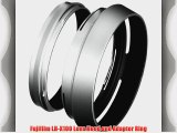 Fujifilm LH-X100 Lens Hood and Adapter Ring