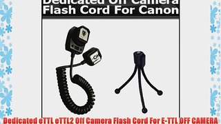 Dedicated eTTL eTTL2 Off Camera Flash Cord For E-TTL OFF CAMERA FLASH SHOE CORD FOR CANON 580EX