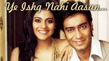 Yeh Ishq Nahi Aasan | Ajay Devgn & Kajol | An Adorable Couple