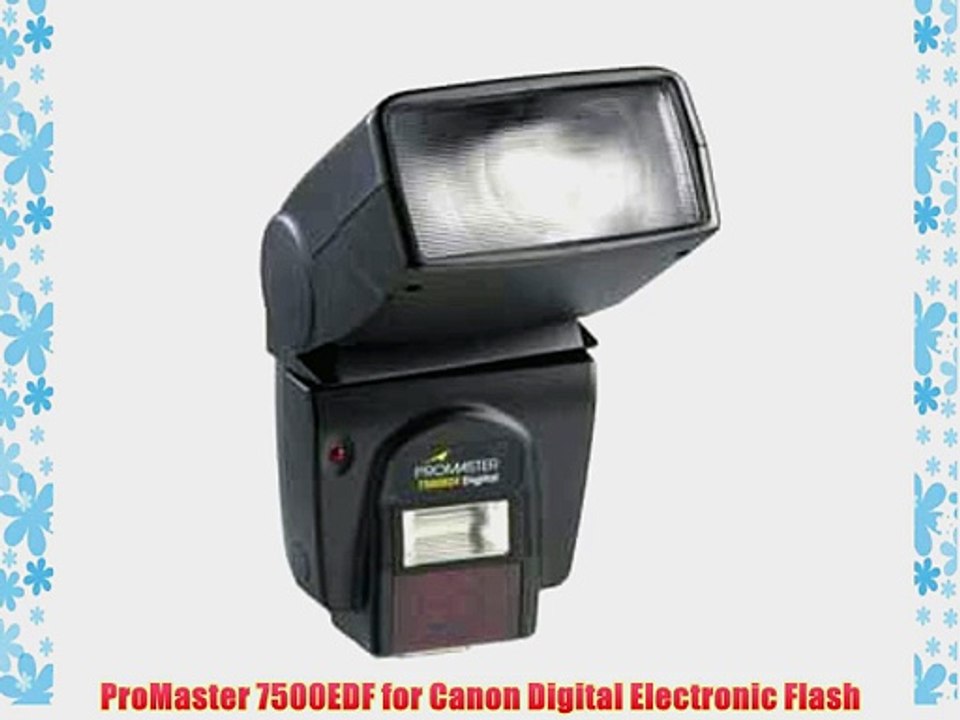 ProMaster 7500EDF for Canon Digital Electronic Flash