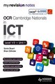 Download My Revision Notes OCR Cambridge Nationals in ICT Levels 1  2 Unit 1  Understanding Computer Systems ebook {PDF} {EPUB}