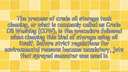 Enhancement Of Crude Oil Storage Tank Cleaning Of Tanker Vessels