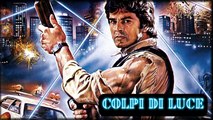 COLPI DI LUCE (1985) Film Completo