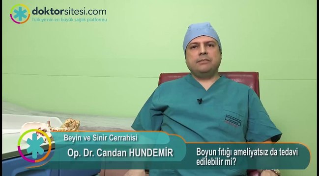 Boyun Fıtığı Ameliyatsız Tedavi