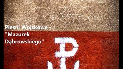 Hymn Rzeczypospolitej Polskiej! - Mazurek Dąbrowskiego