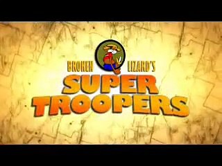 Super Troopers Trailer
