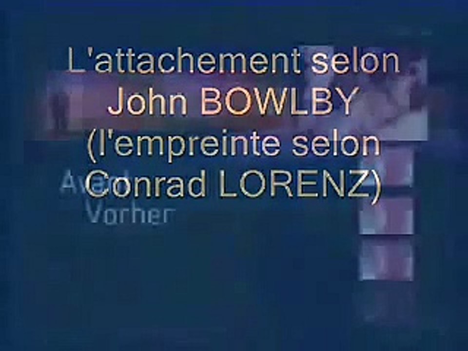 Bowlby et la theorie de l'attachement