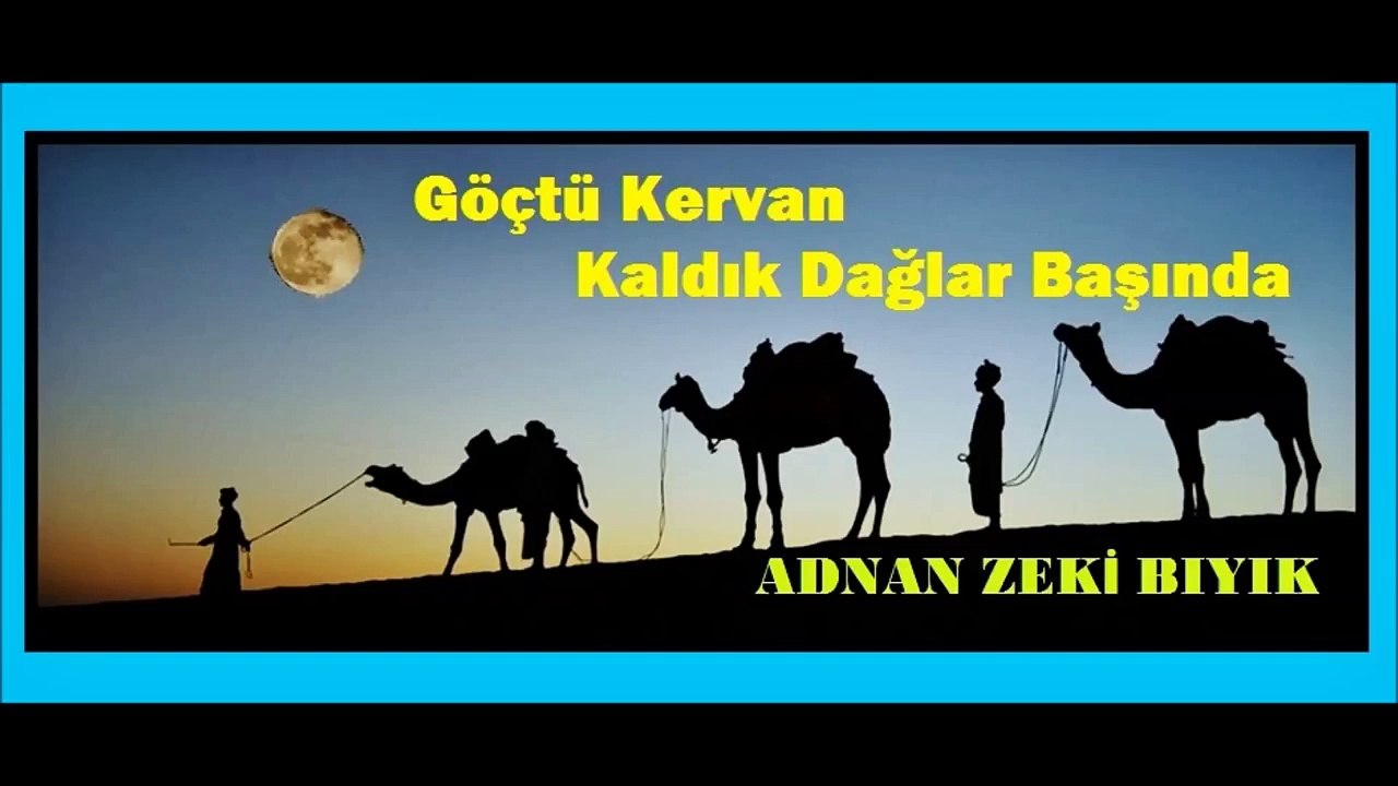 Nice Bir Uyursun Uyanmaz mısın-Adnan Zeki Bıyık