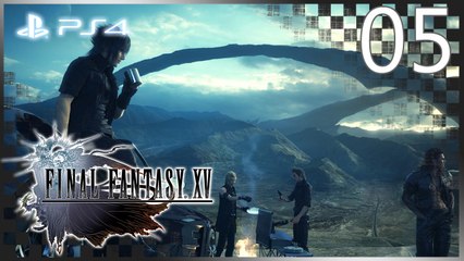 ファイナルファンタジーXV │ Final Fantasy XV 【PS4】 -  05 「Episode Duscae │ Japanese Dub」