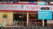 PinCodeTV.com - Volga food court [60 Seconds] Restaurant in Electronic City - Bangalore - Pin Code 560100 - INDIA