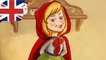 Little Red Riding Hood - Bedtime Story for Children with British English Audio