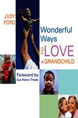 Download Wonderful Ways to Love a Grandchild ebook {PDF} {EPUB}