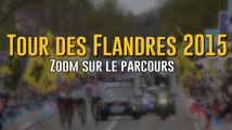 Tour des Flandres 2015 - Zoom sur le parcours