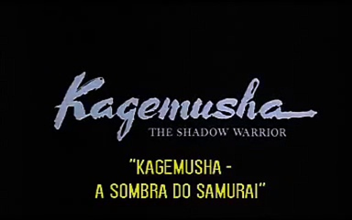 Kagemusha - A Sombra do Samurai - Trailer
