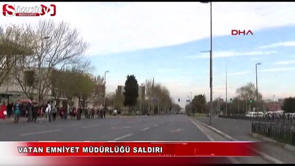 Vatan emniyet müdürlüğüne saldırı!