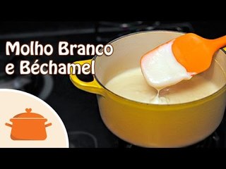 Como Fazer Molho Branco / Béchamel