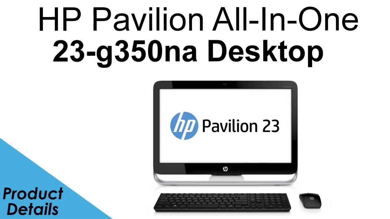 HP Pavilion All-In-One 23-g350na Desktop