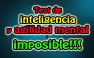 Test de inteligencia y agilidad mental imposible