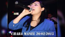 Cheba ManeL 2015 Live HbaL fort ♫ Ragssa Ki Mikiyatt Complé 2015 toop