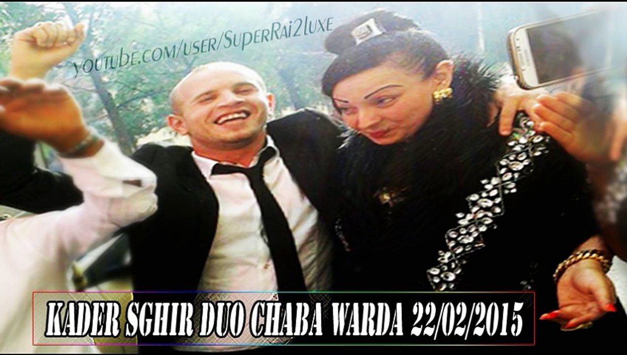 cheba WaRdA duo KadeR sghir 2015 ♫ YeRham bouk Ya Ma VéRsion top ♫ Live FoRT
