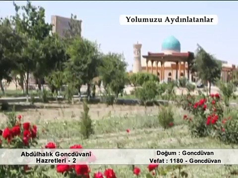 ABDULHALIK GONCDUVANI HAZRETLERİ 2