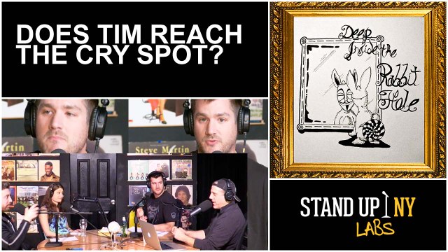 Deep Inside the Rabbit Hole: Does Tim Reach the Cry Spot?