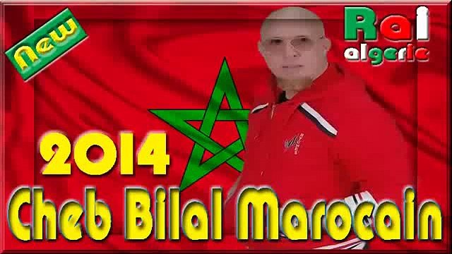 Cheb Bilal Marocain 2015 Nachto Lila