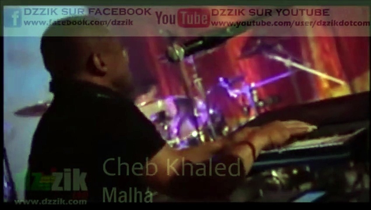 Cheb Khaled 2011 Live - Malha - Rai Algerie
