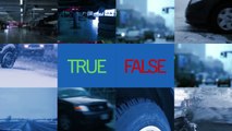 Winter Tires Quiz: TRUE or FALSE?