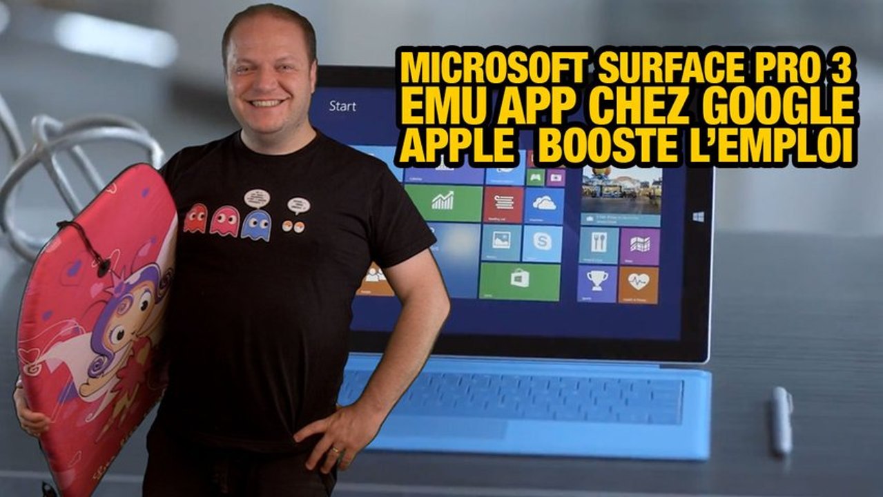 #freshnews 709 Surface Pro 3. Emu. Apple booste l'emploi