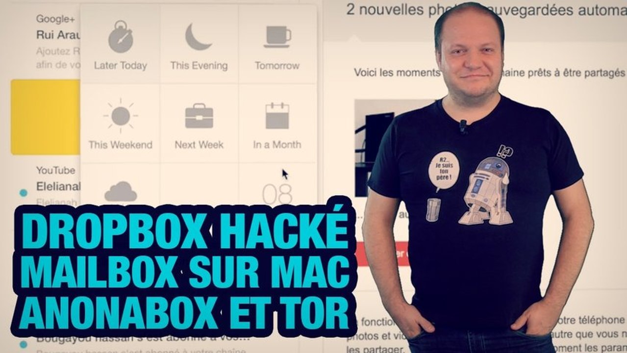 #freshnews 737 Dropbox hacké. Mailbox sur Mac. Anonabox