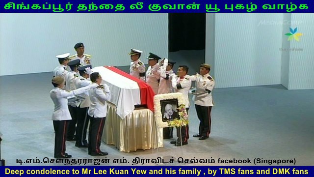 Deep condolence to Mr Lee Kuan Yew and his family , by TMS fans and DMK fans PART 12