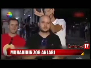 Muhabirin zor anları