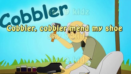Cobbler, cobbler  RHYMES  KIDZ