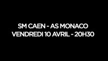 Bande-annonce SMCaen - AS Monaco