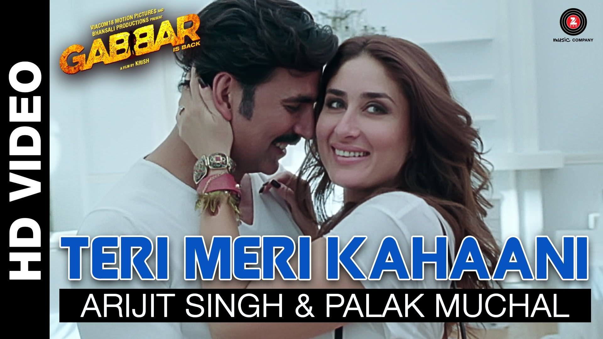 Teri Meri Kahaani - Gabbar Is Back Movie - Akshay Kumar & Kareena Kapoor -  Arijit Singh & Palak Muchal - video Dailymotion