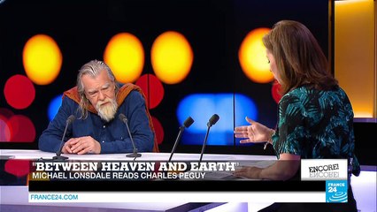 'Between heaven and earth': Michael Lonsdale reads Charles Péguy