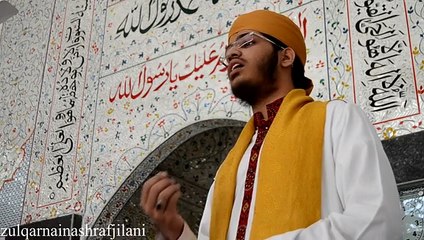 Ya Nabi Salam Alaika: Syed Zulqarnain Arshraf Jilani