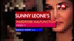 Sunny Leone's Most Shocking Wardrobe Malfunction by runwal forests cheating