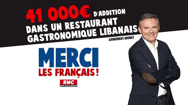 Merci les Français - 41 000€ d’addition dans un restaurant gastronomique libanais