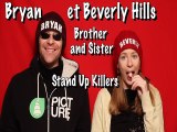 Teaser Bryan et Beverly Hills Brother and Sister Stand-Up Killers