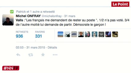 Revue des Tweets : Manuel Valls, Michel Onfray et Alain Juppé