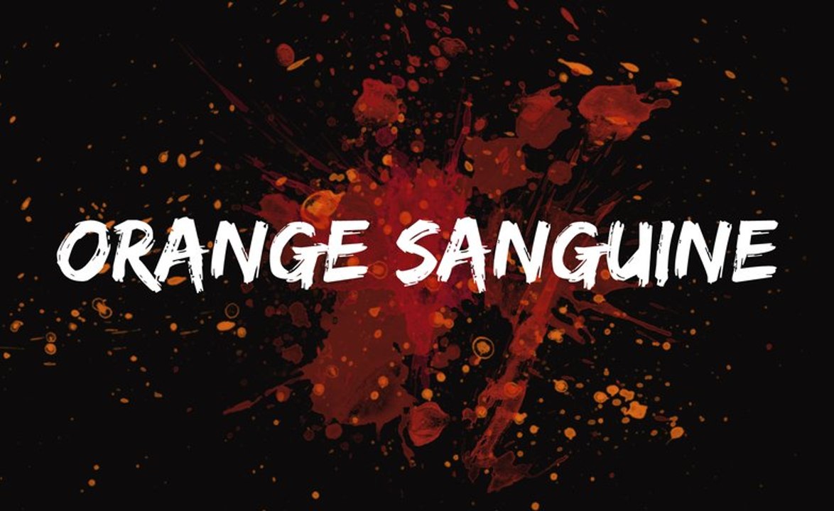 Je suis ORANGE SANGUINE