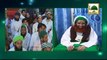 Roti Gol Hi Kiyon Banai Jati He - Madani Muzakra 875 - 21 March 2015 - Maulana Ilyas Qadri