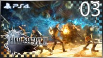 ファイナルファンタジーXV │ Final Fantasy XV 【PS4】 -  03 「Episode Duscae │ English Dub」