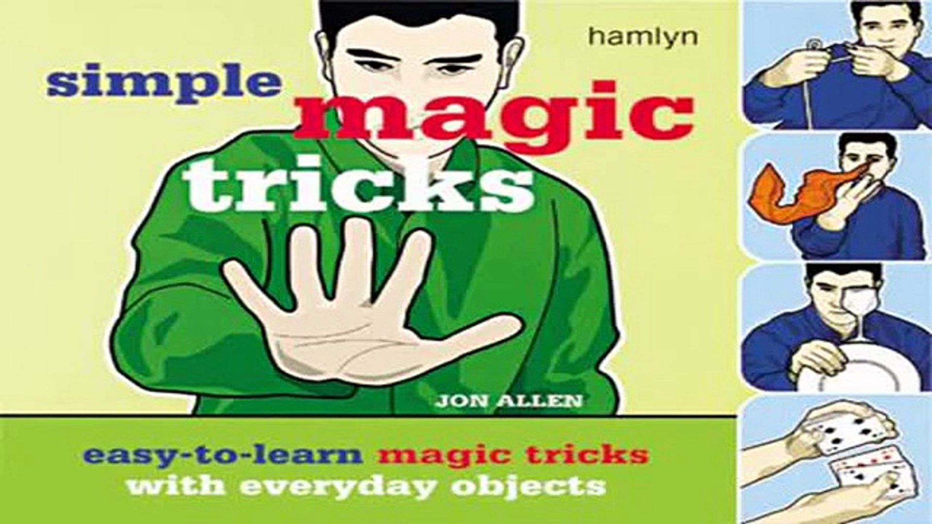 How To Turn Simple Magic Tricks Into Miracles - 