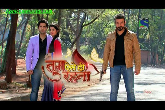 Tum Aise Hi Rehna-2nd Apr 2015 pt1- Apnicommunity.com