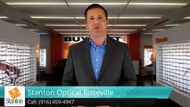 Contact Lenses Roseville - Stanton Optical Roseville California Review